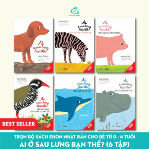 Tron-bo-Ehon-Nhat-Ban-cho-be-tu-0-6-tuoi-Ai-o-sau-lung-ban-the